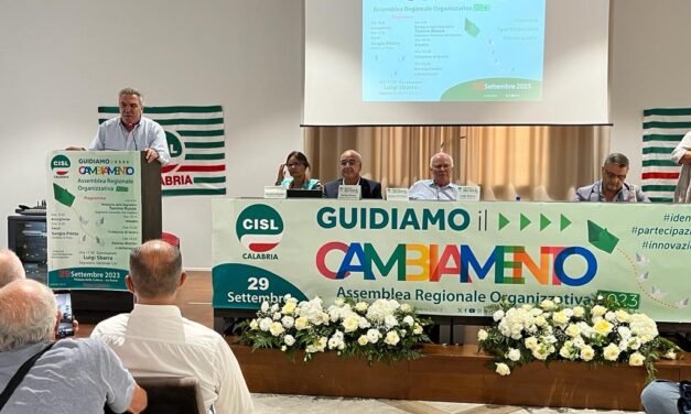 Assemblea Regionale Organizzativa CISL Calabria GUIDIAMO IL CAMBIAMENTO