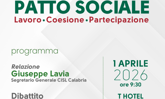 Mercoledì 1 aprile iniziativa della CISL Calabria conclusa dalla Segretaria Generale Daniela Fumarola